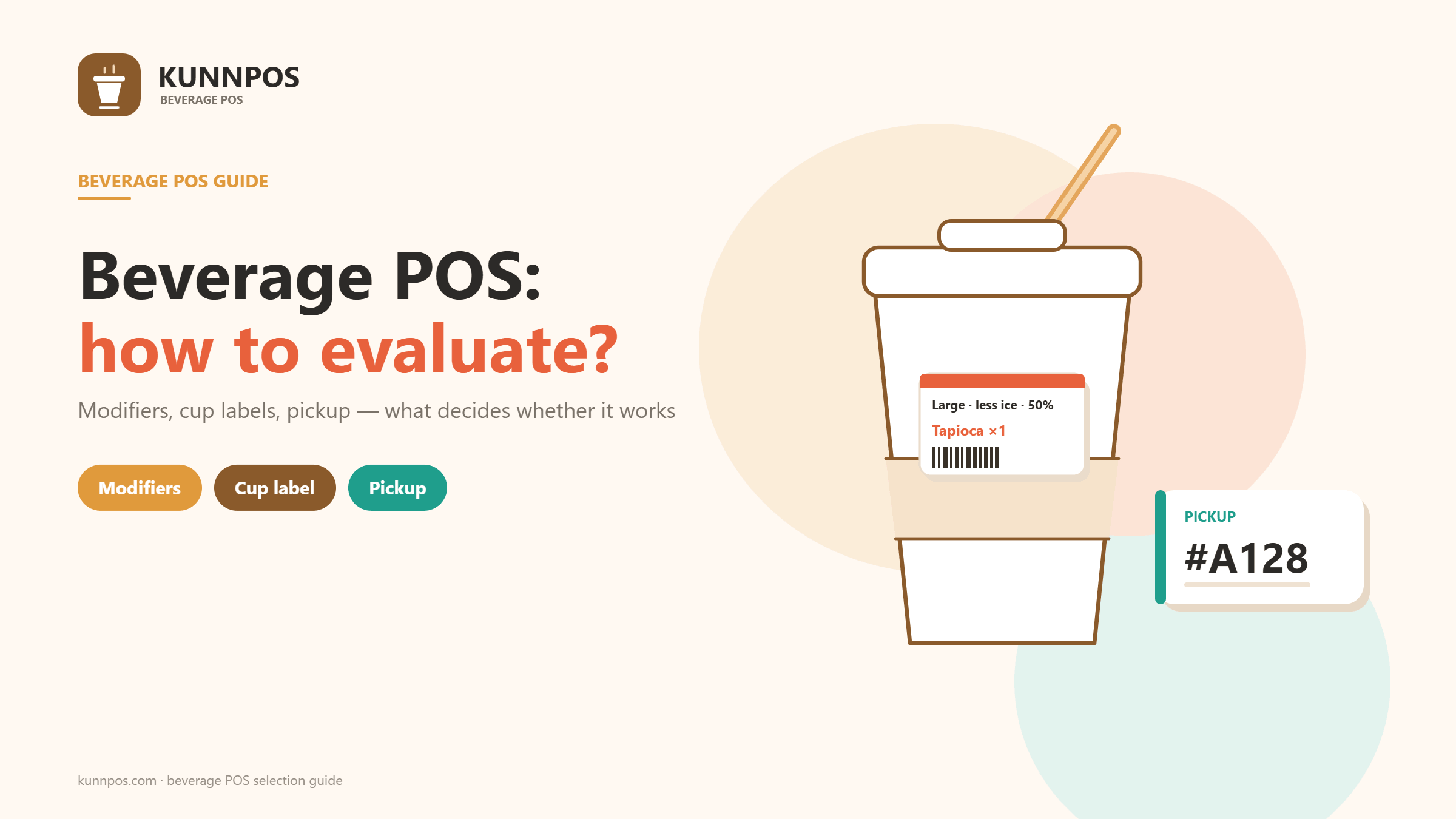 Beverage POS System: How to Evaluate Modifiers, Cup Labels and Pickup